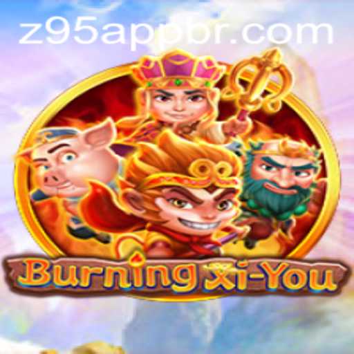 Discover the World of BurningXiYou: An Epic Adventure Awaits